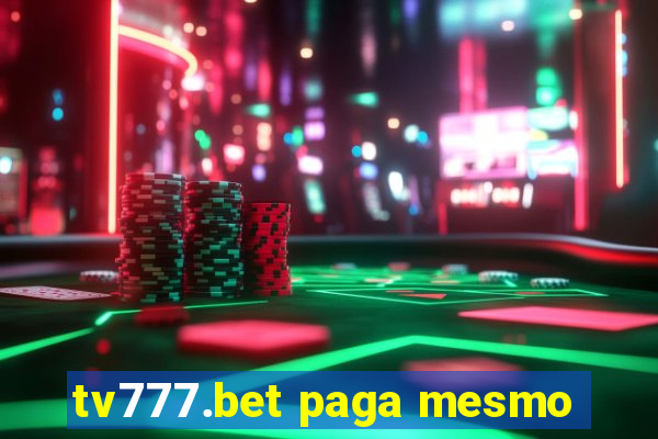 tv777.bet paga mesmo